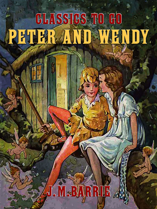 Title details for Peter and Wendy by J. M. Barrie - Available